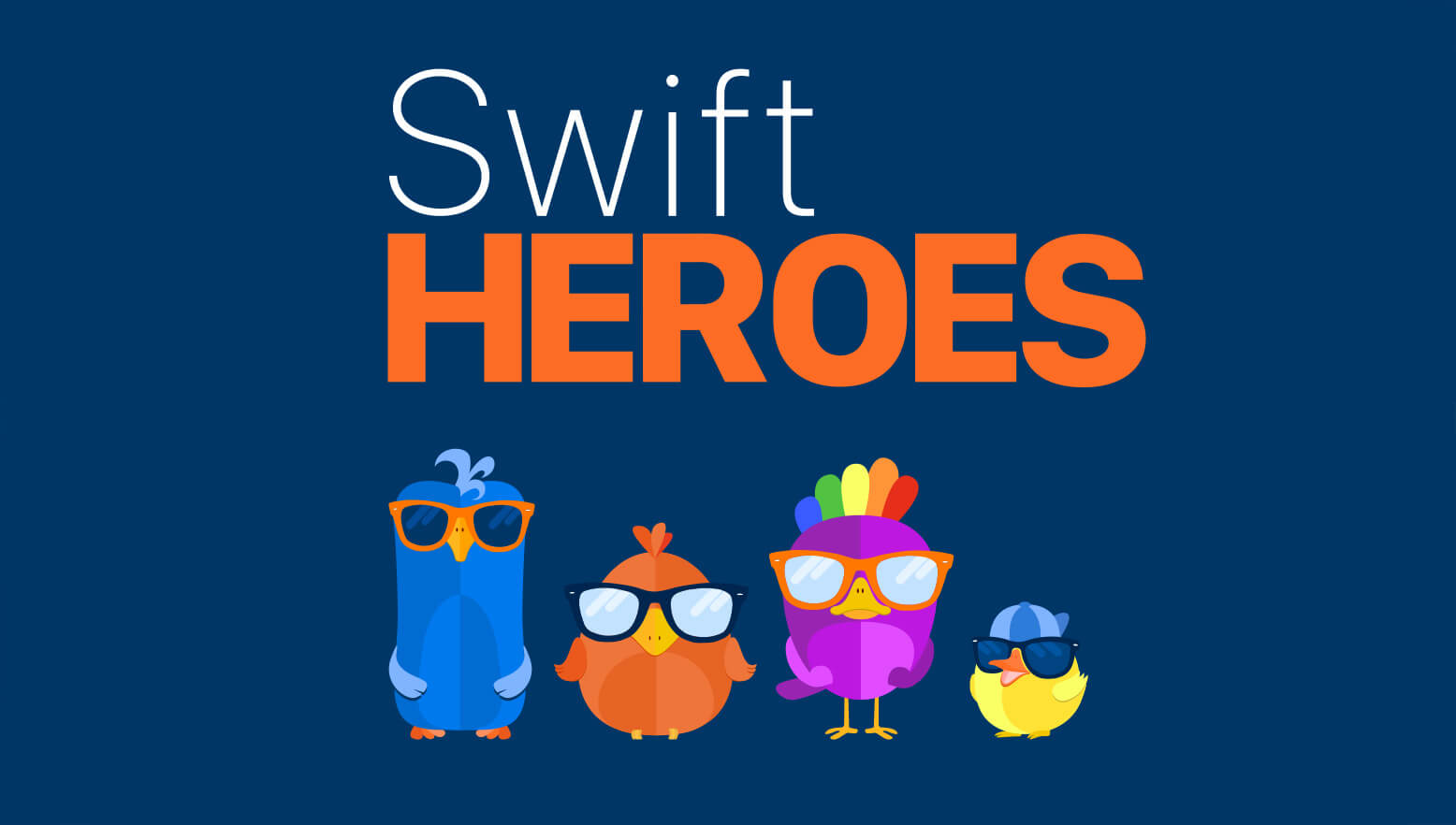 Swift Heroes